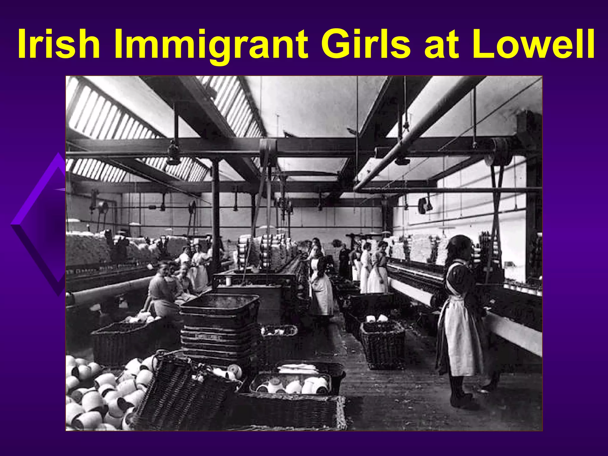 Irish Immigrant Girls at Lowell
 