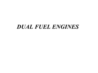 Lecture 15 Dual Fuel Engines (1) presentation | PPT