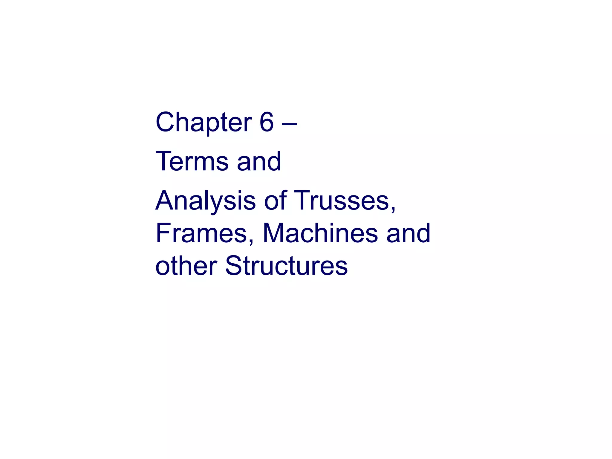 Lecture Statics Analysis of Trusses | PDF