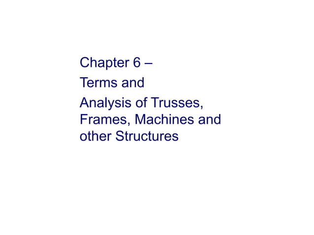 Lecture Statics Analysis of Trusses | PDF