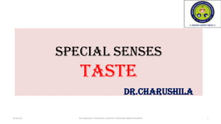 Lecture 8 /2022 Special senses: Taste