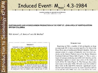 Induced Event: M max : 4.3-1984 Introduction to Seismology-KFUPM 