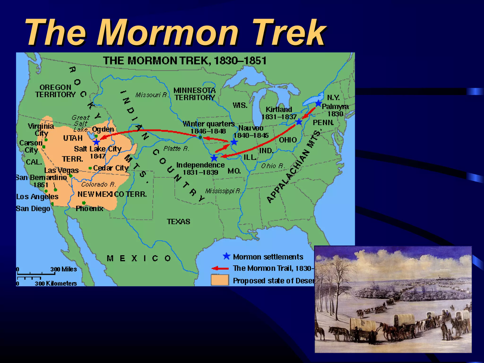 The Mormon TrekThe Mormon Trek
 