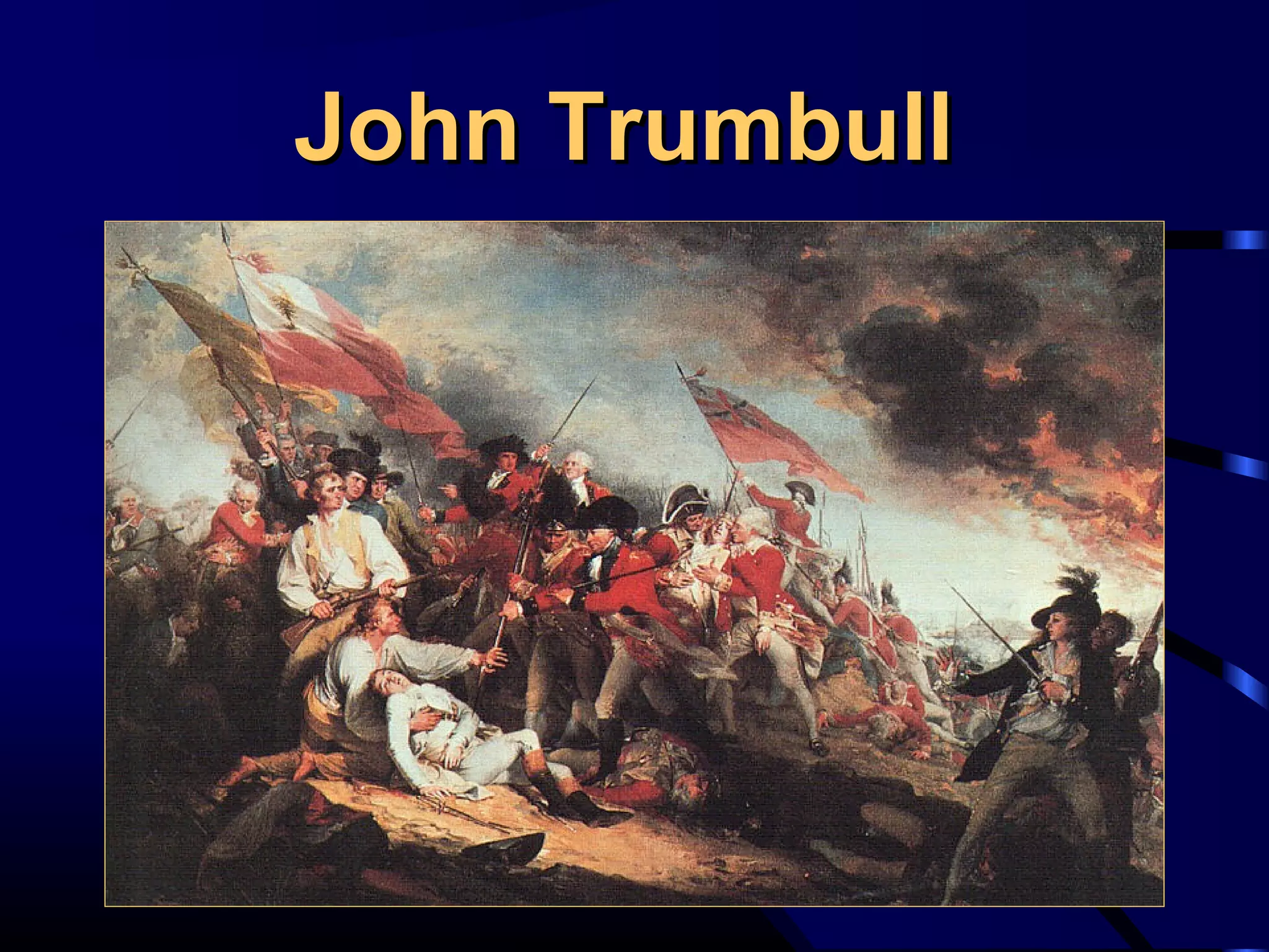 John TrumbullJohn Trumbull
 