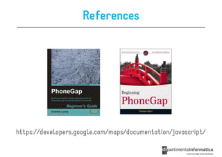 References




https://developers.google.com/maps/documentation/javascript/
 