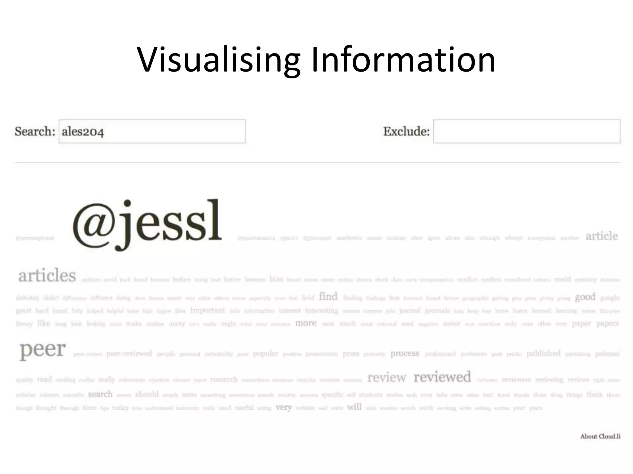 Visualising Information
 