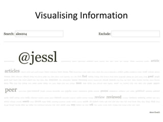 Visualising Information
 