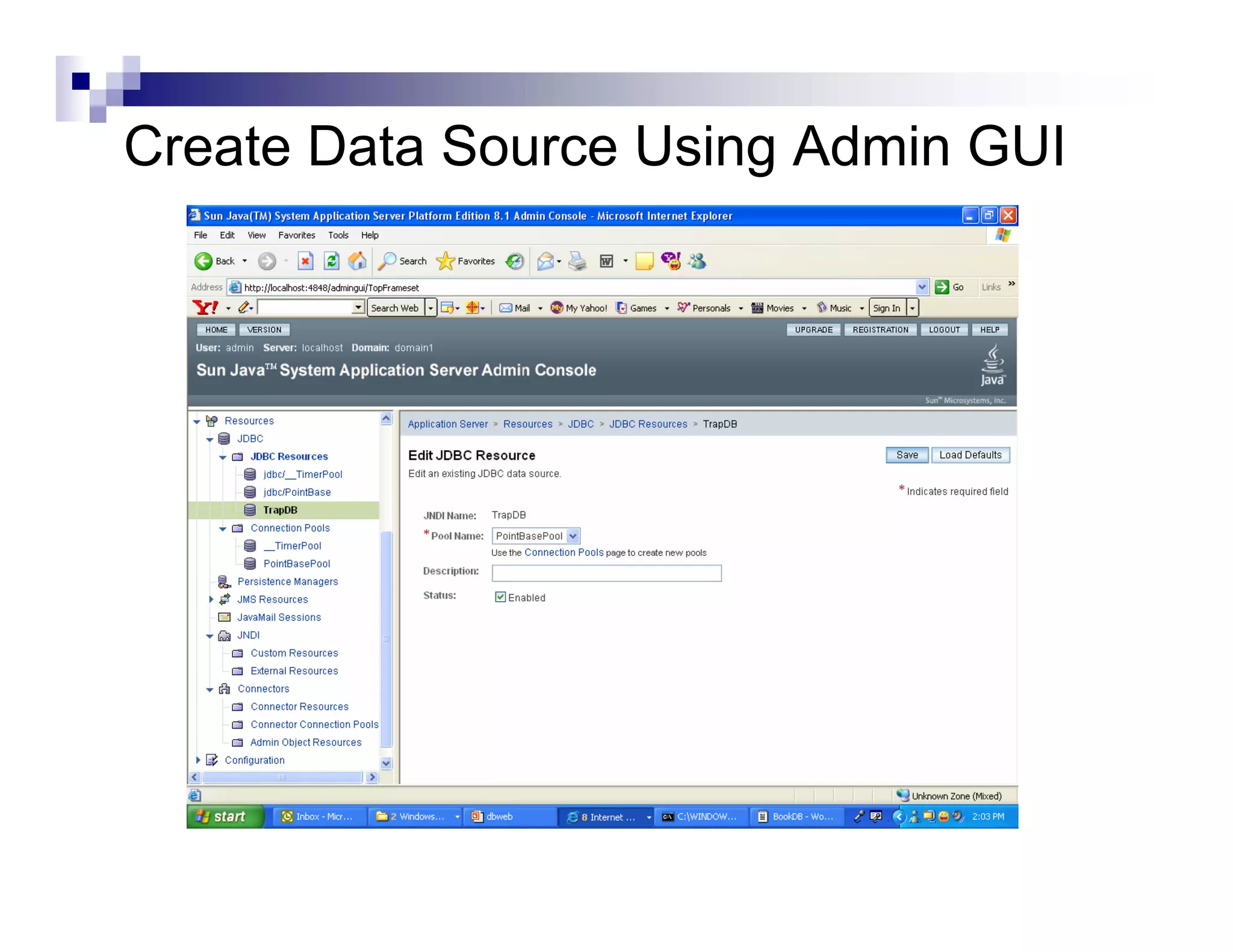 Create Data Source Using Admin GUI
 