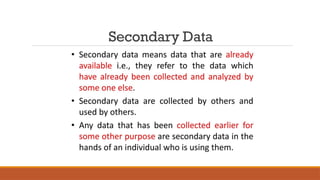 Secondary Data
 