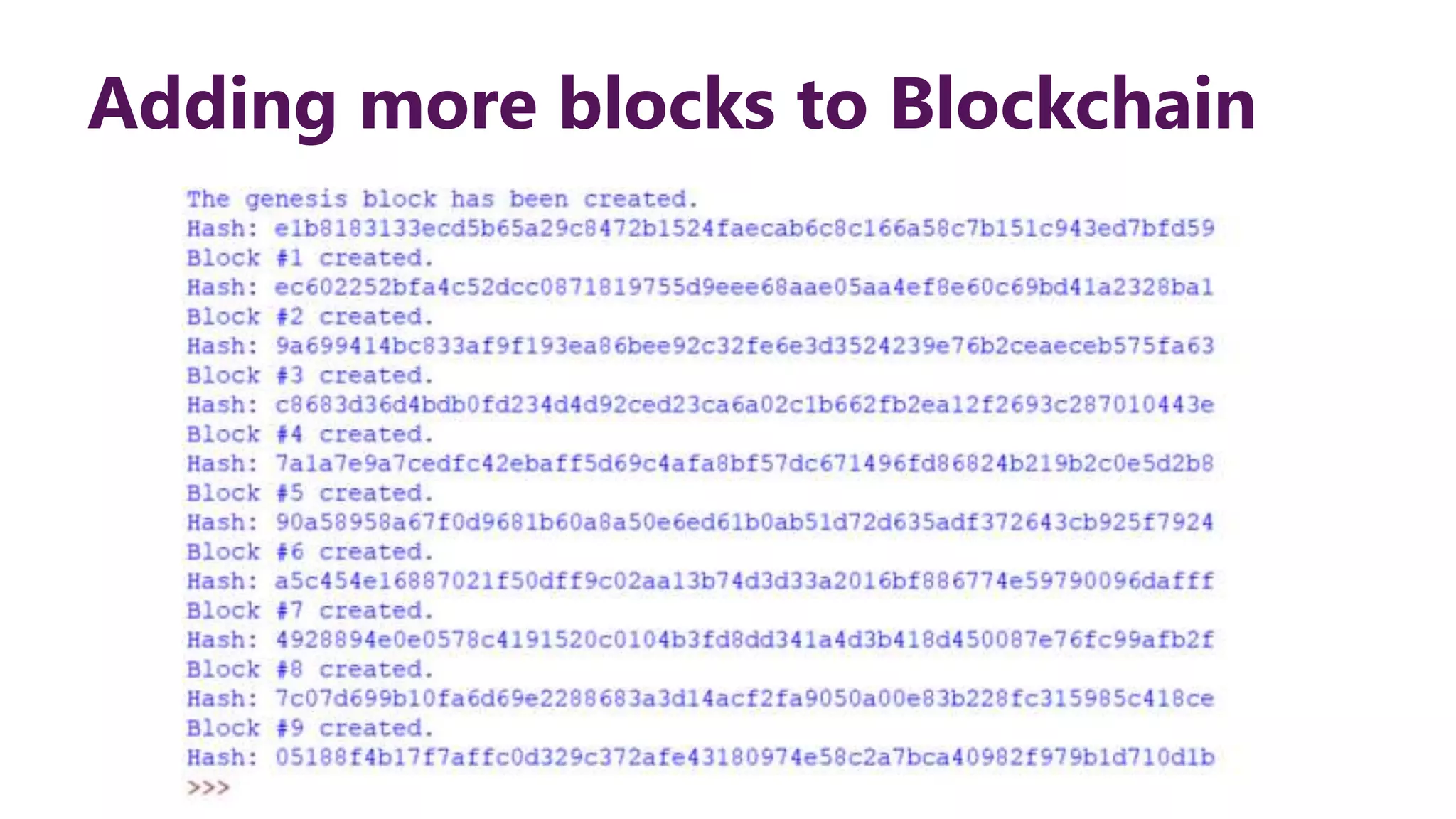 Adding more blocks to Blockchain 