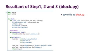Lecture 17 (Blockchain Implementation using Python).pptx