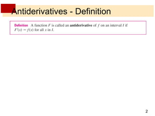 2 
Antiderivatives - Definition 
 