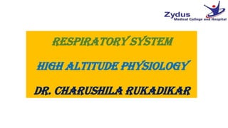 High altitude physiology :Applied aspect of respiratory system