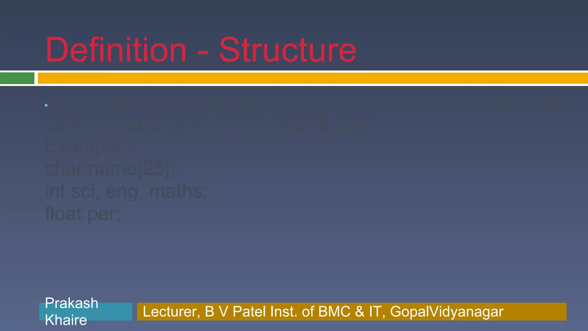 Lecture18 structurein c.ppt | Programming Languages | Computing