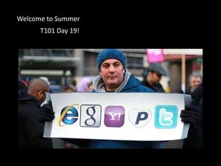 Welcome to Summer T101 Day 19! 