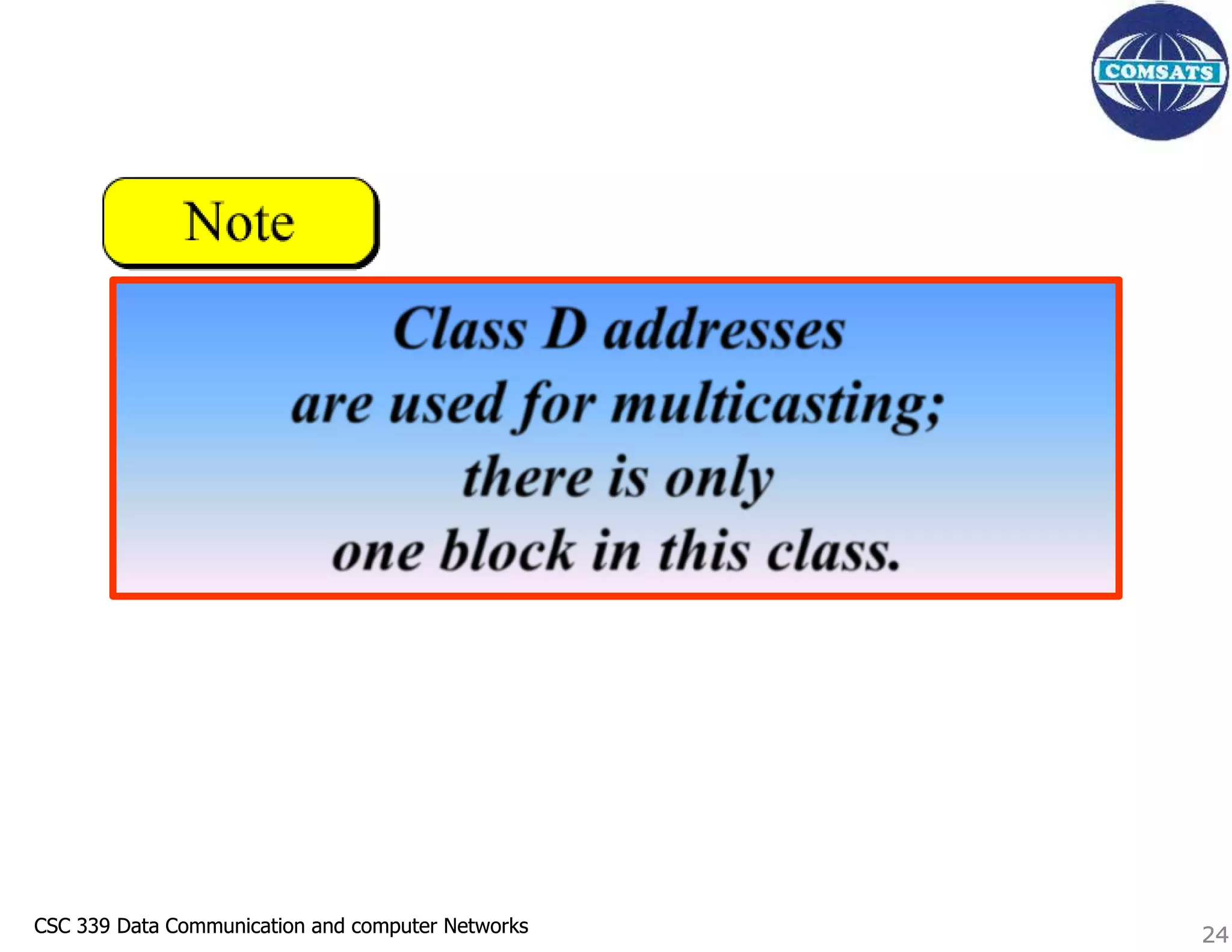 CSC 339 Data Communication and computer Networks
CSC 339 Data Communication and computer Networks 24
24
 