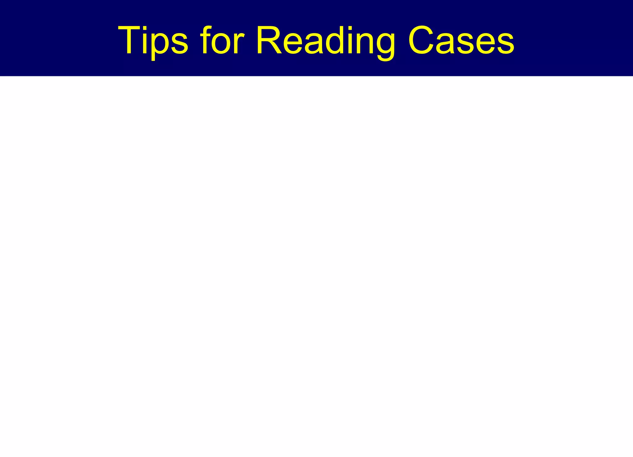 Tips for Reading Cases

 