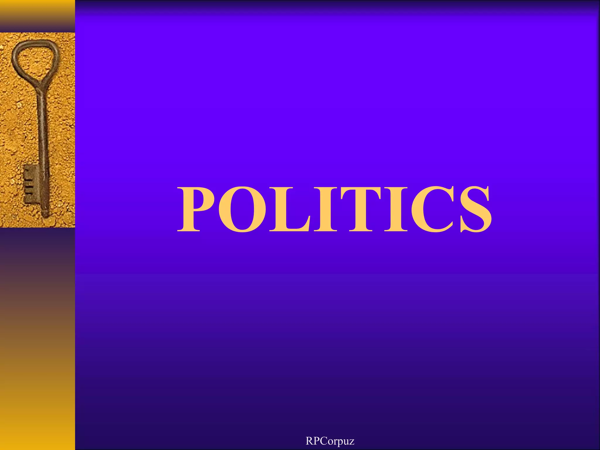 POLITICS 
RPCorpuz 
 