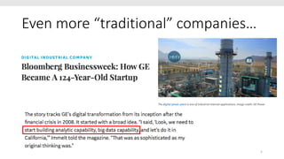 5
Even more “traditional” companies…
 