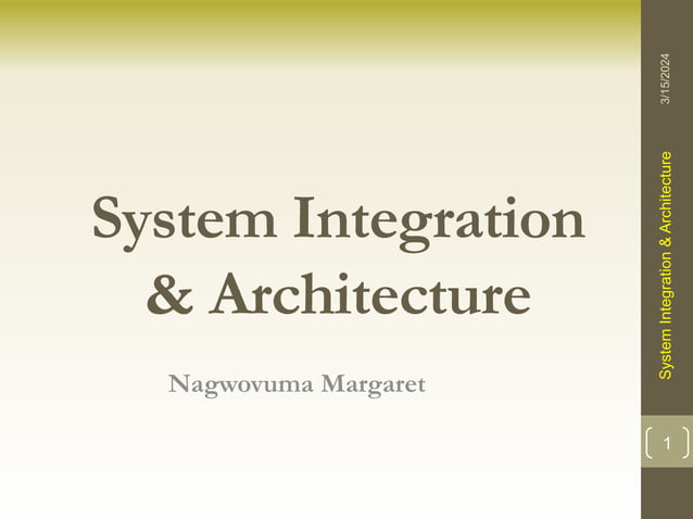 Lecture 1_System Integration & Architecture | PPT | Operating Systems ...