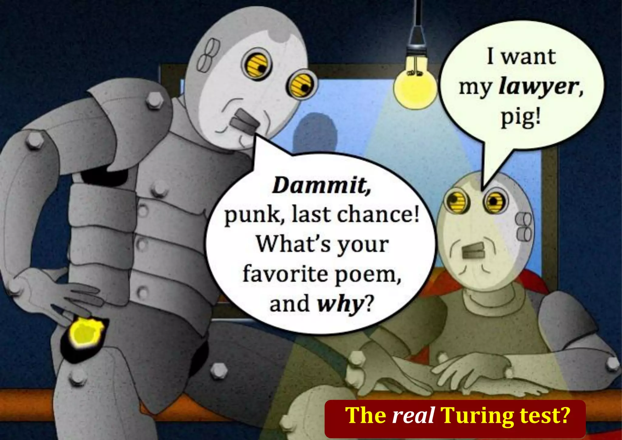 The real Turing test? 