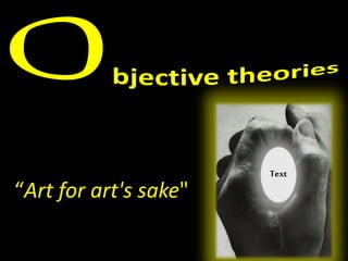 Text 
“Art for art's sake" 
 