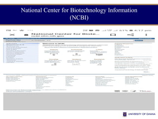 National Center for Biotechnology Information
(NCBI)
 