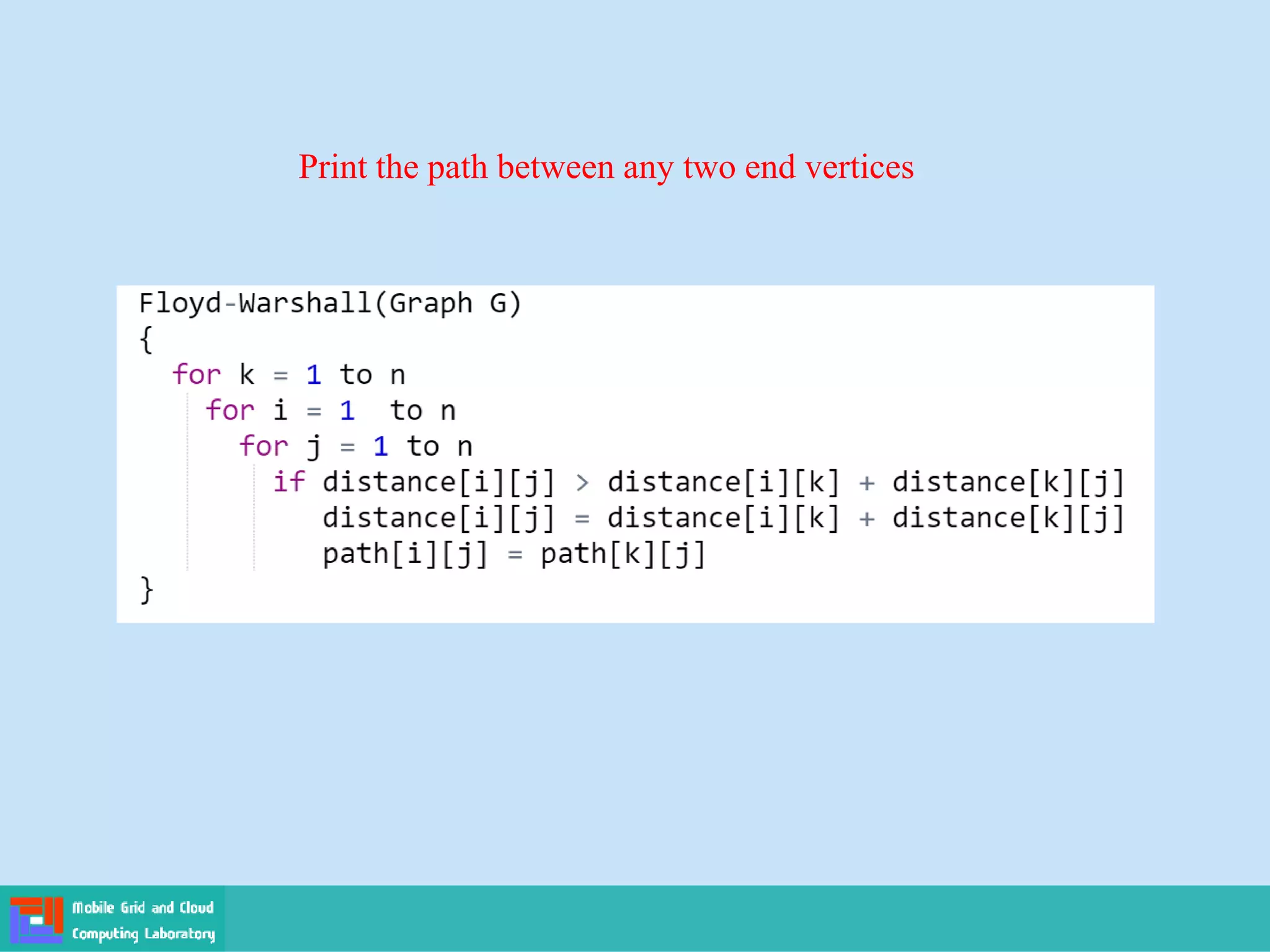 Print the path between any two end vertices
 