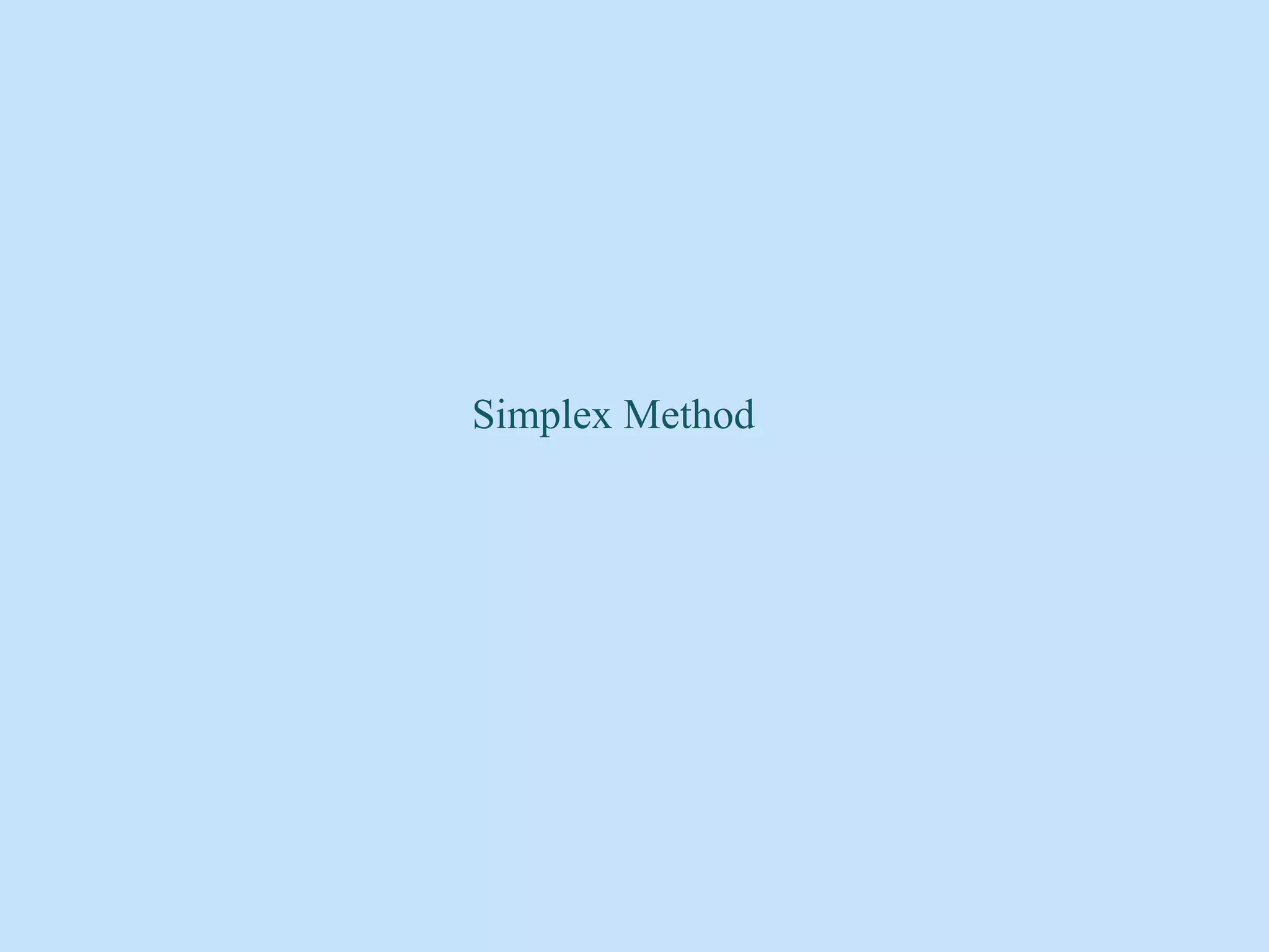 Simplex Method
 