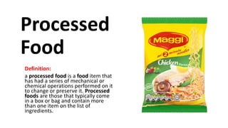 what are processed foods definition