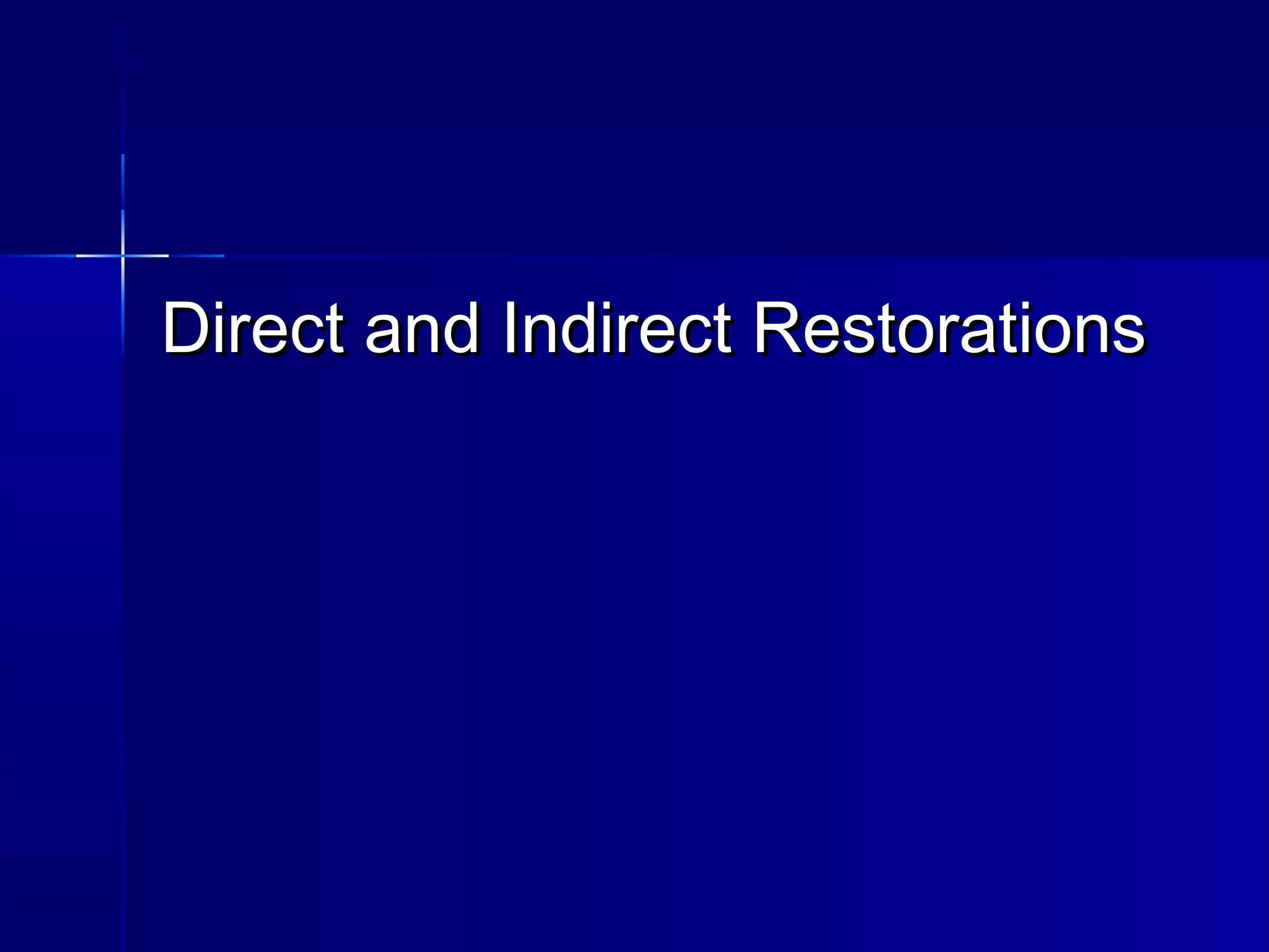 Direct and IInnddiirreecctt RReessttoorraattiioonnss 
 