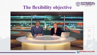 The flexibility objective
 
