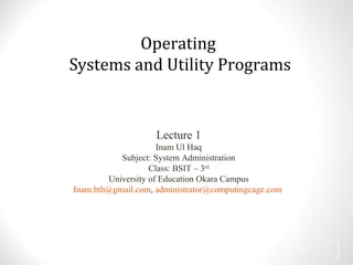 Operating Systems & Utility Programs | PPT