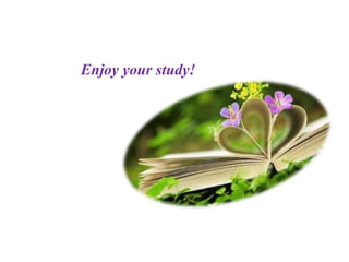 Enjoy your study!
 