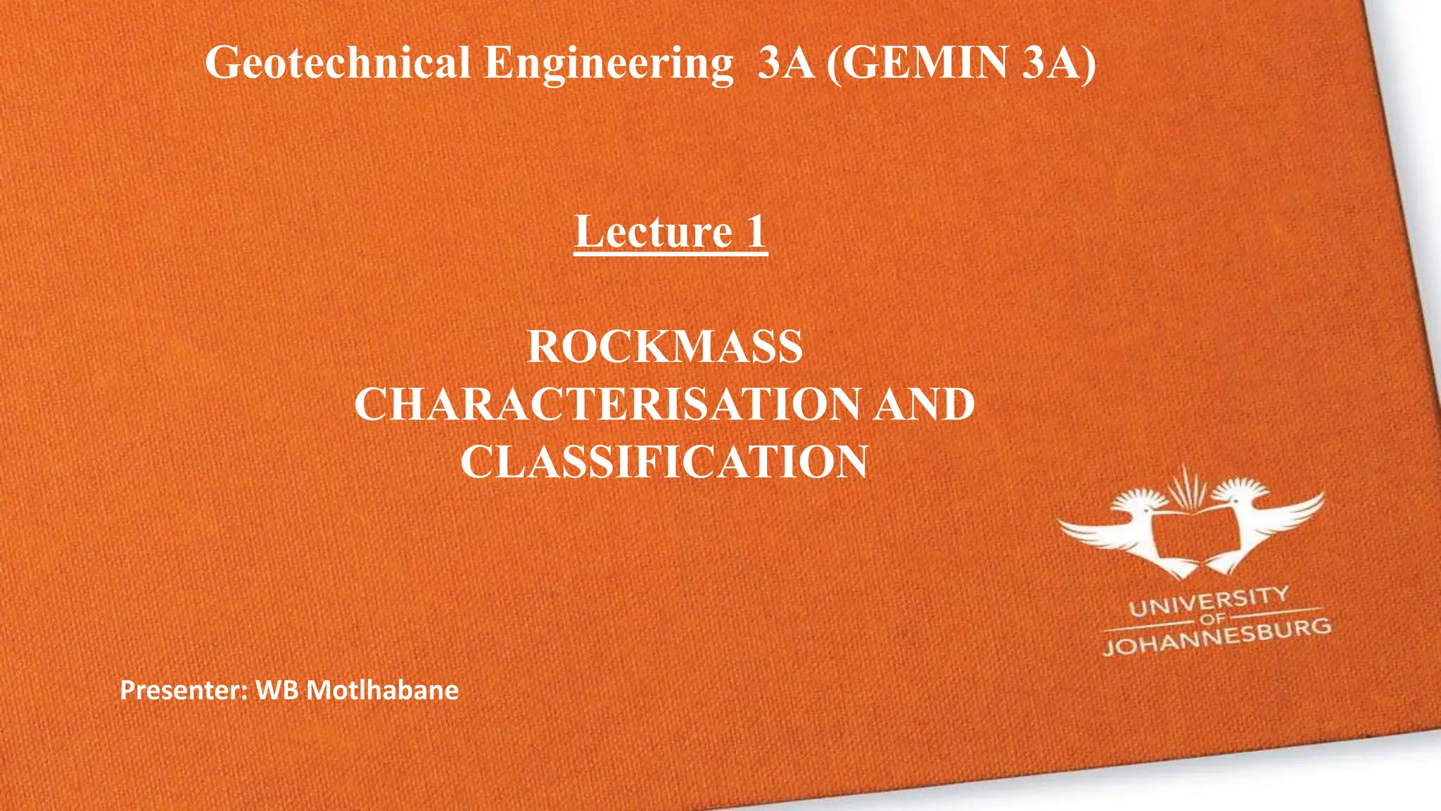Lecture 1_ Rockmass Characterisation.pptx