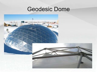 Geodesic Dome
 