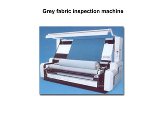 Grey fabric inspection machine  