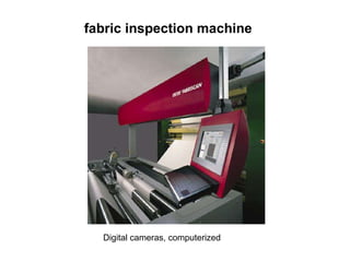 fabric inspection machine  Digital cameras, computerized  