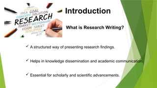 Scholar Introduction Lecture 1 Understanding Research Writing and Its Components.pptx