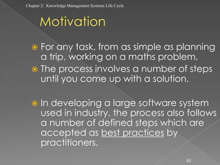 Lecture 2 - KNOWLEDGE MANAGEMENT SYSTEMS LIFE CYCLE | PPTX