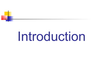Introduction
 