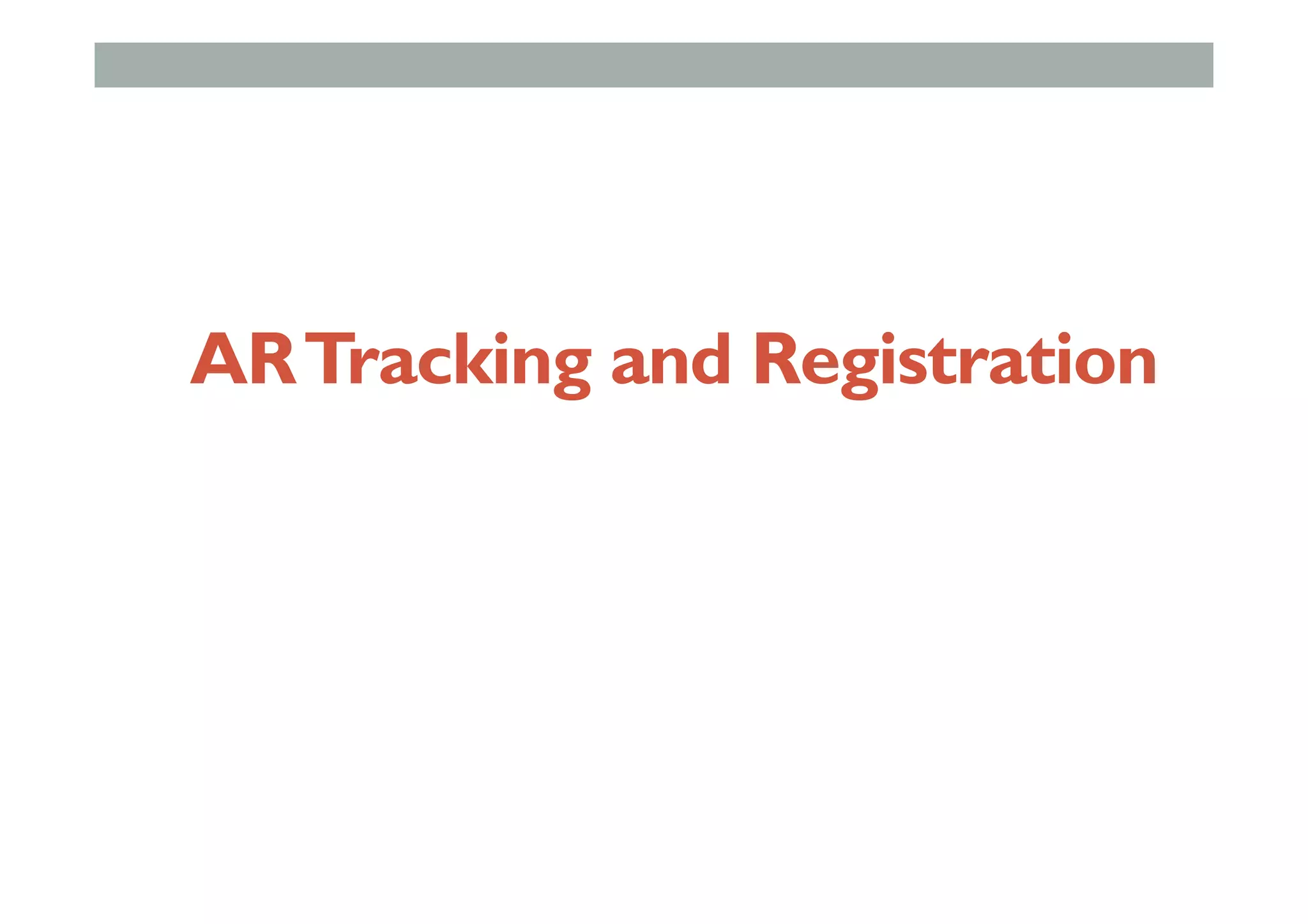 ARTracking and Registration
 