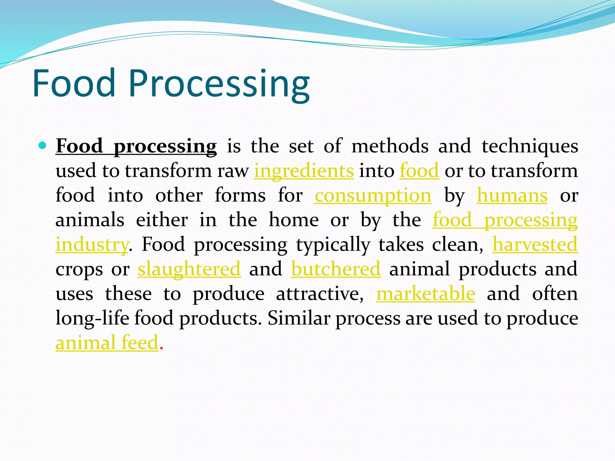 Food Processing and Preservation PPT