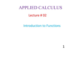 Applied Calculus New Free Lecture 2.1 .ppt