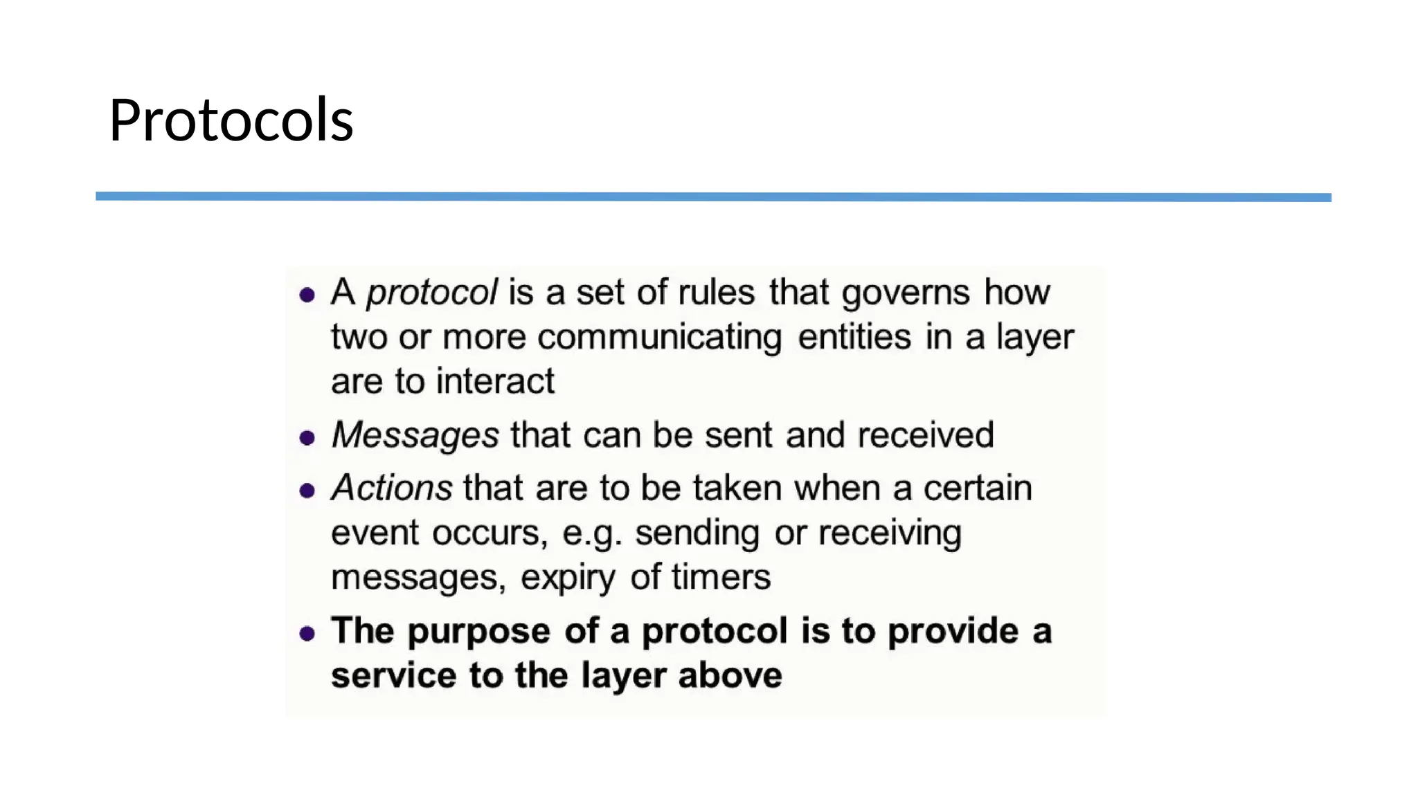 Protocols
 