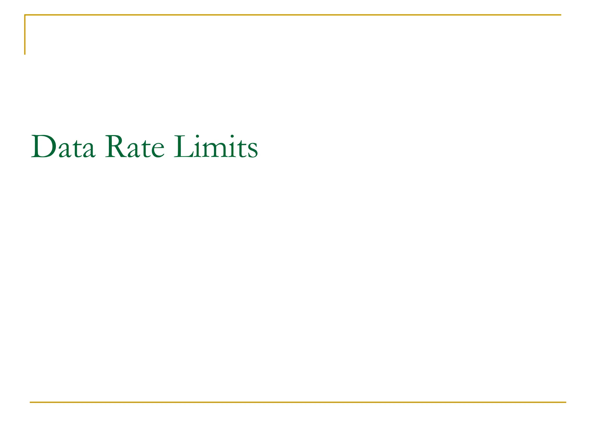 Data Rate Limits 
