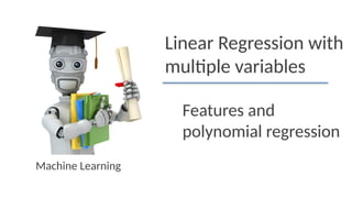 Linear Regression with multiple variables | PPTX
