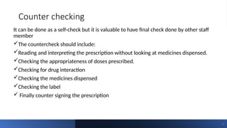 Counter Check Vs Check Examples good dispensing practice: Safe presecription | PPTX