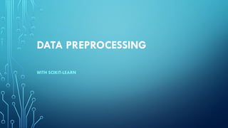 preprocessing of data using python language | PPTX
