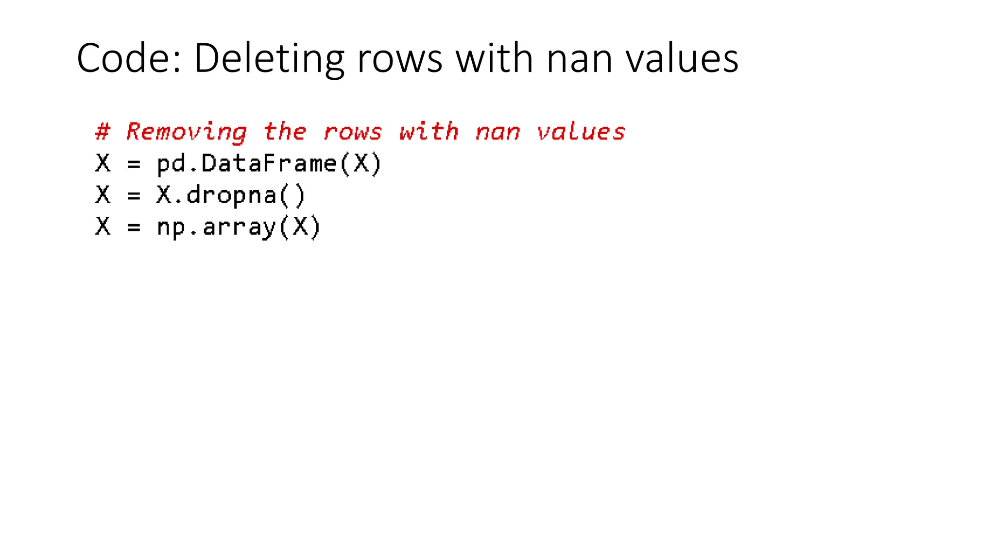 Code: Deleting rows with nan values 